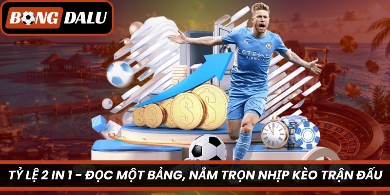 Tỷ lệ 2 in 1